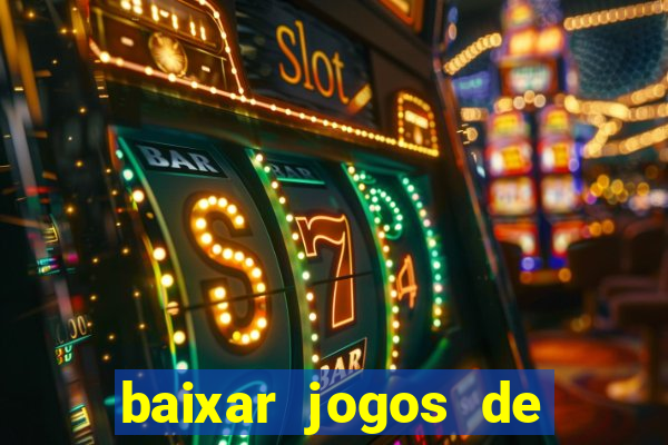 baixar jogos de ganhar dinheiro de verdade